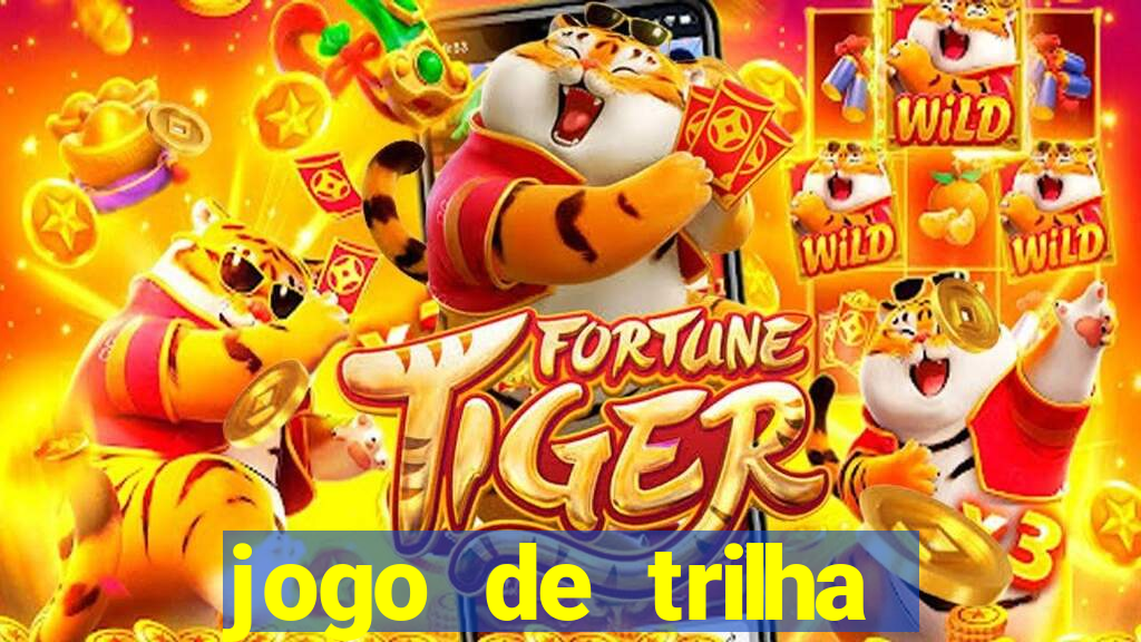 jogo de trilha para imprimir